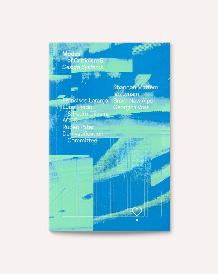 Modes of Criticism 5 - Design Systems