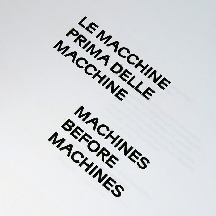 Machines Before Machines (Le macchine prima delle macchine)