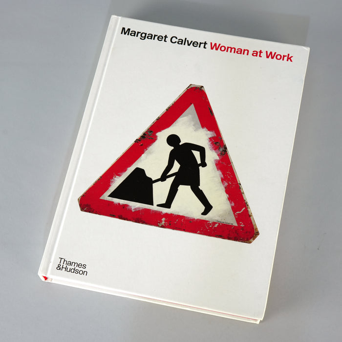 Margaret Calvert: Woman at Work